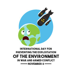 International Day For Preventing The Exploitation of The Environment In War and Armed Conflict. November 6.