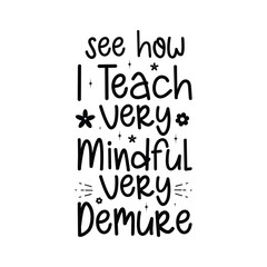 retro vintage wavvy See How I Teach Very Mindful Very Demure groovy