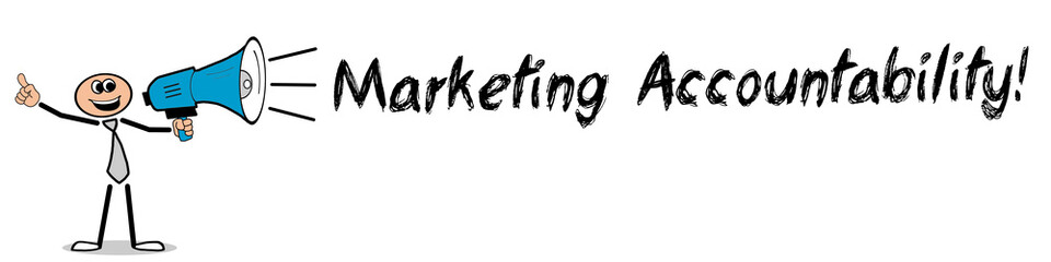 Marketing Accountability!