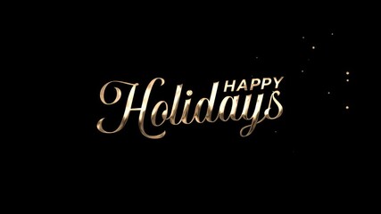happy holidays text animation in gold color. It's good for celebrations, greetings, events, banner, etc.