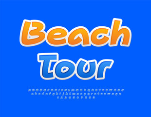 Vector touristic emblem Beach Tour. Bright modern Font. Decorative set of Alphabet Letters and Numbers.