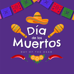 Dia de Los Muertos - Day of the Dead celebration banner, poster, card with colorful mexican traditional objects. Vector illustration