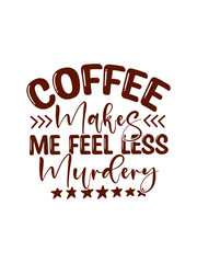 Coffee SVG Design, Coffee SVG Bundle, Coffee t-shirt design.