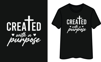 Created With a Purpose. God T-Shirt Design