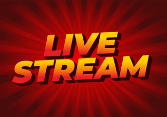 Live stream. Text effect in 3D style with modern colors