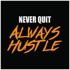 Gym fitness typographic template design never quit always hustle 