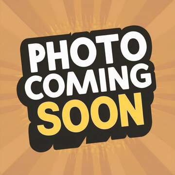 "Photo coming soon' white yellow text, default thumbnail available, no photo symbol, illustration, typography, poster, product, vintage sunburst background