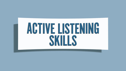 Active Listening Skills. A card isolated on blue background.
