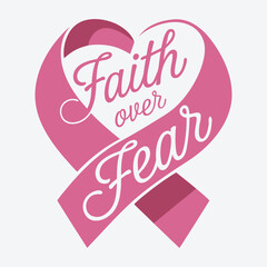 Faith Over Fear T-Shirt Design. Breast Cancer Design