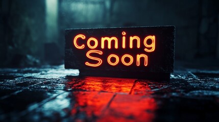 Vintage neon sign reading 'coming soon' on wet street at night