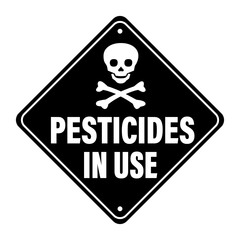 Pesticide applications. Diamond shape warning sign with the death symbol and text. White on black backgrond,