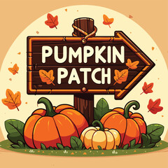 Pumpkin Patch signboard vector illustration, brown and orange, fall-themed, perfect for autumn decor