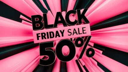 Stylish 3D rendered pink and black banner featuring the text "Black Friday Sale 50%" in large black letters. Great for marketing Black Friday deals, holiday shopping, and special promotions.