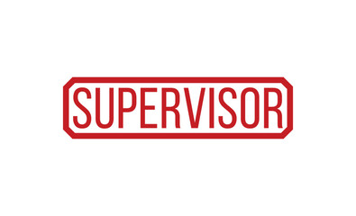 Supervisor rubber stamp on white background. Supervisor Stamp.