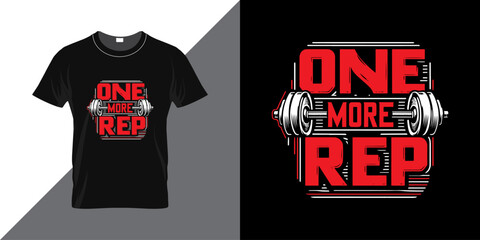 One more rep. Motivational text vector typography for t shirt design, poster print and fitness greetings card