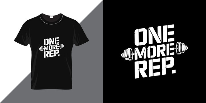 One more rep. Motivational text vector typography for t shirt design, poster print and fitness greetings card