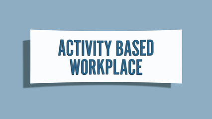 activity based workplace. A card isolated on blue background.