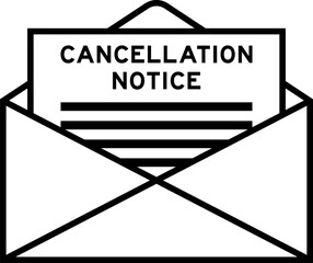 Envelope and letter sign with word cancellation notice as the headline