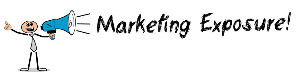 Fototapeta premium Marketing Exposure!