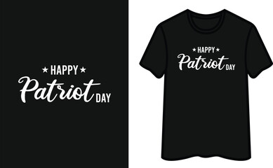 Happy Patriot Day. Patriot Day T Shirt Design