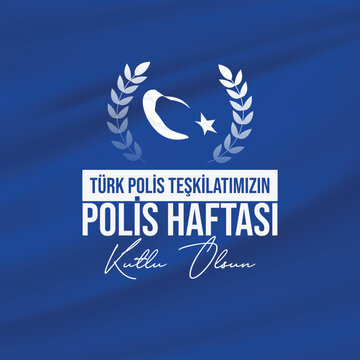 T&uuml;rk polis teşkilatı polis haftası kutlama tasarımları. Translation: Turkish police department police week celebration designs.