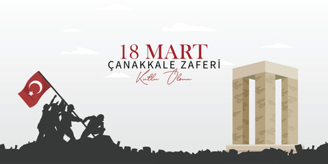 18 Mart Çanakkale Zaferi ve Şehitleri Anma Günü tasarımları. Translation: 18 March Çanakkale Victory and Martyrs' Memorial Day designs.