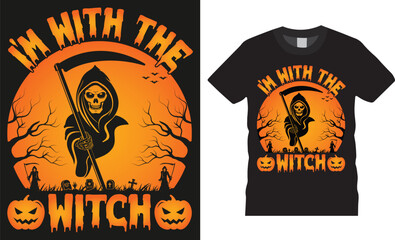 I&rsquo;m with the witch, Happy Halloween Ghost typography vector t-shirt design template