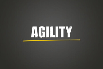 Agility. A blackboard with white text. Illustration with grunge text style.