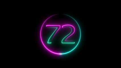 Abstract glowing neon 72 number background 4k illustration.
