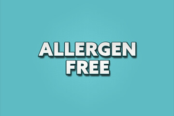 Allergen free. A Illustration with white text isolated on light green background.