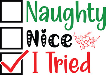 Naughty nice i tried