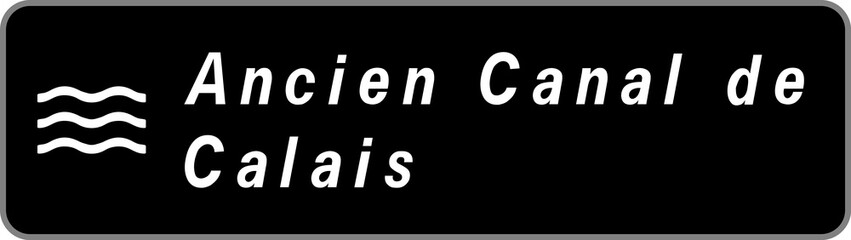 Panneau Ancien Canal de Calais