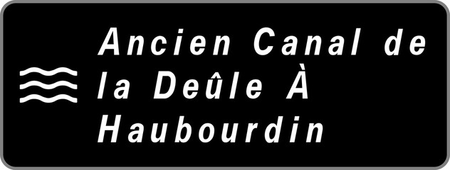 Panneau Ancien Canal de la De&ucirc;le &Agrave; Haubourdin