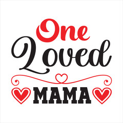 Valentine  T-shirt Design Vector. Good for Clothes, Greeting Card, Poster, and Mug Design. Printable Vector Illustration, EPS 10.