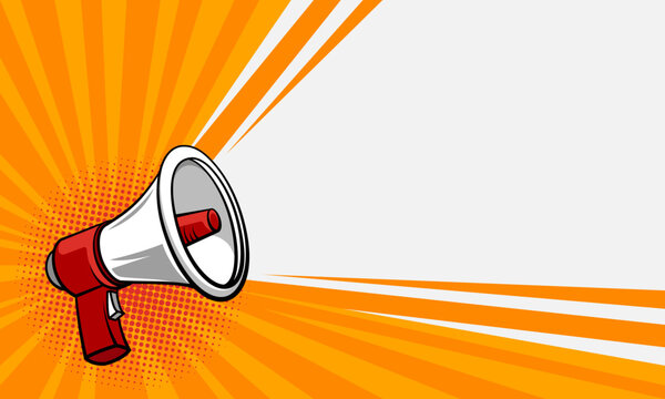 Megaphone pop art vector illustration. Suitable for announcement and advertisement background.