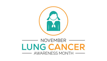Lung Cancer Awareness Month is observed every year on November. Medical Healthcare Awareness concept. background, placard, banner template Vector illustration design.