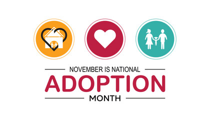 National Adoption month is observed every year on November.: People, Holidays Awareness concept. background, placard, banner template Vector illustration design.