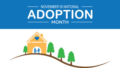 National Adoption month is observed every year on November.: People, Holidays Awareness concept. background, placard, banner template Vector illustration design.