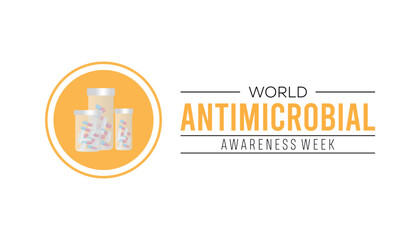 World Antimicrobial Awareness Week is observed every year on November. Medical Healthcare Awareness concept. background, placard, banner template Vector illustration design.