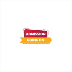 Admission going on Fully Editable Vector