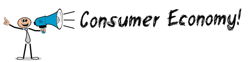 Consumer Economy!