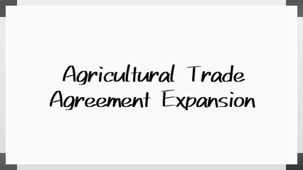 Agricultural Trade Agreement Expansion のホワイトボード風イラスト