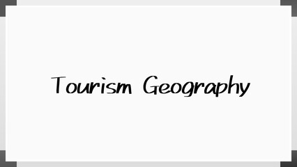 Tourism Geography のホワイトボード風イラスト