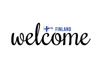 Welcome to Finland lettering with 3d flag. Finland welcome to message vector calligraphic text. Eps10 vector illustration