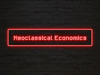 Neoclassical Economics のネオン文字