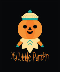 My Little Pumpkin Halloween T-shirt Design