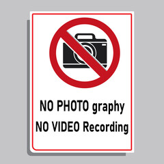 No photo graphy No video recording sign design