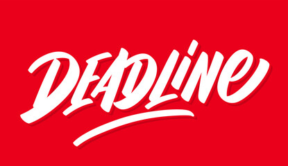 Deadline. Handwritten vector typography banner.