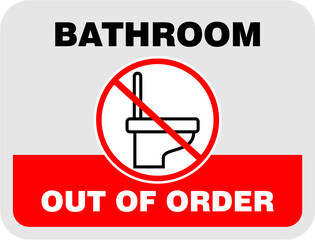 Bathroom, out of order, sign vector