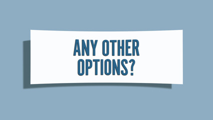 Any other Options. A card isolated on blue background.